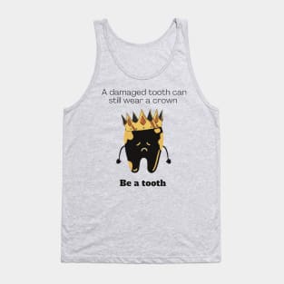 Damaged Tooth Wearing a Crown Tank Top